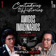 Contadores de Historias con Alain Luna: Amigos Imaginarios