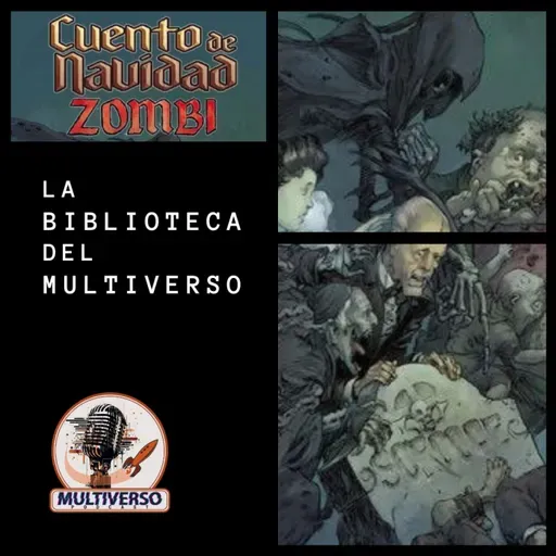 La Biblioteca del Multiverso: Cuento de Navidad zombi
