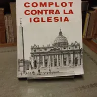 Complot contra la Iglesia audiolibro parte VIII.mp3