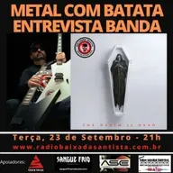 Metal com Batata 407 - No More Death