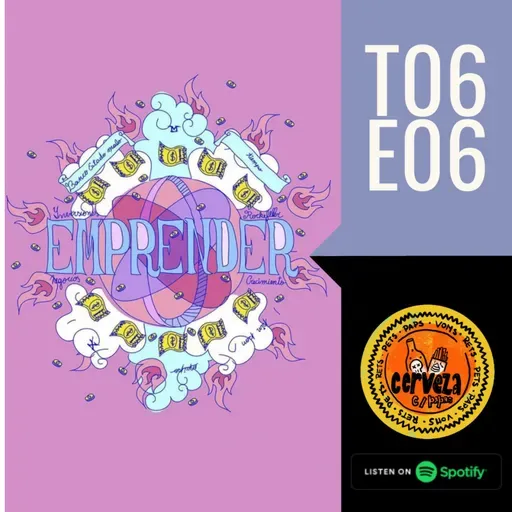 T06E06 - Invitamos a Carlos Mancilla de Social Growing e Incoludido