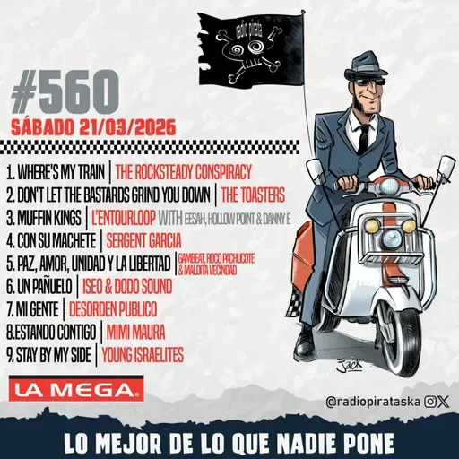 Episode 560: RADIO PIRATA #560 | 21/03/2026