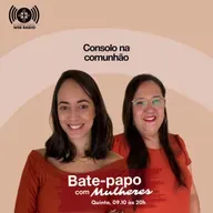 EP 17 CONSOLO NA COMUNHÃO
