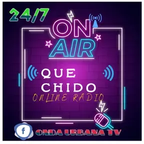 QUE CHIDO FM