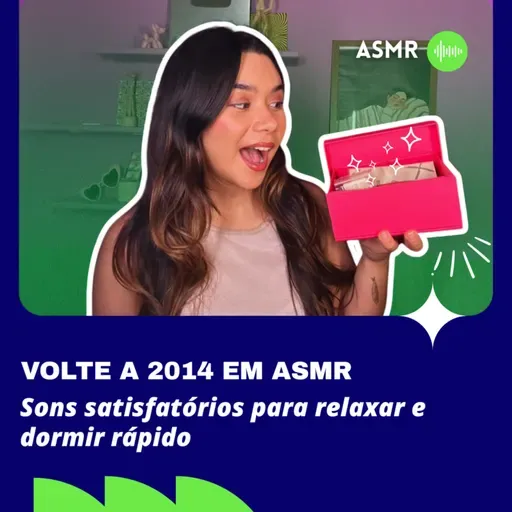 Volte a 2014 em ASMR ⏳ Sons satisfatórios para relaxar e dormir rápido