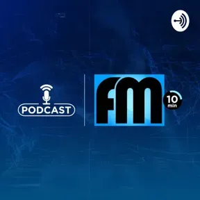 FM 10 Minutos