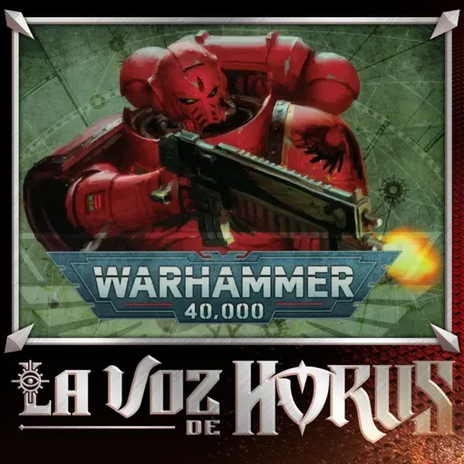 LVDH 472 - Aprende a jugar Warhammer 40k en menos de una hora