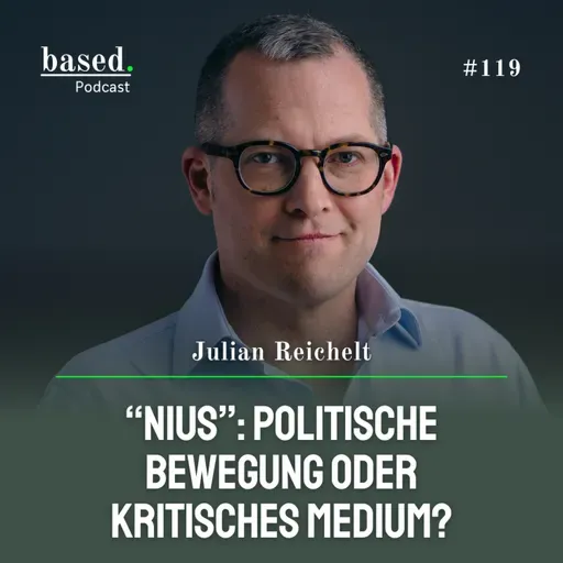 "Nius": Politische Bewegung oder kritisches Medium, Julian Reichelt? (119)
