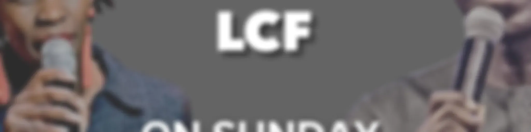 LCF On Sunday
