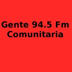 Gente 94.5 Fm Comunitaria