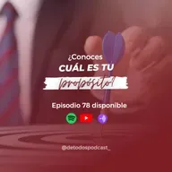 Cual es tu propósito?- Episodio 78