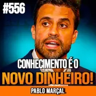 PABLO MARÇAL | FALA AO VIVO SOBRE O PODER DO CONHECIMENTO | INSIGHTCAST #556