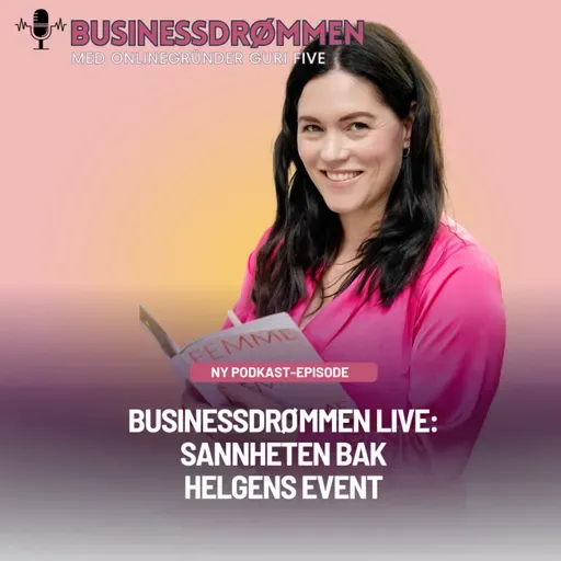 Businessdrømmen Live: Sannheten bak helgens event
