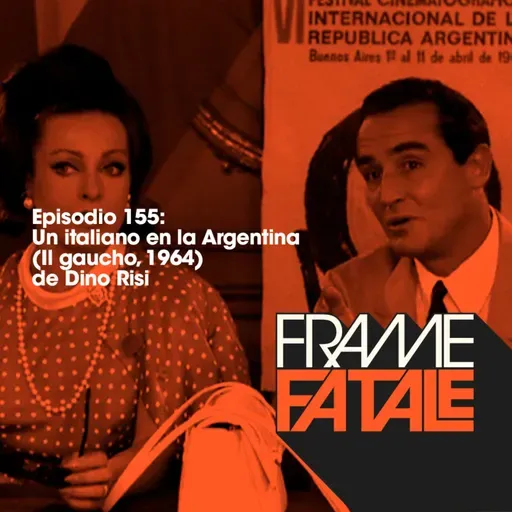 155: Un italiano en la Argentina