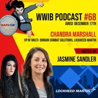 WWIB Podcast Ep 68 : Chandra Marshall, VP, Lockheed-Martin
