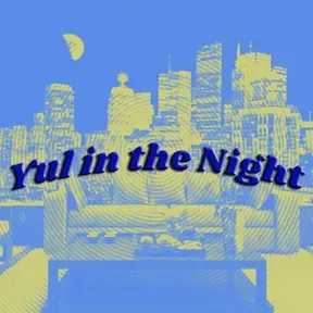 Yul in the Night