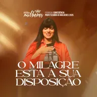 Pra. Fernanda Brum - O Milagre Está à Sua Disposição