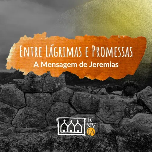 Entre Lágrimas e Promessas - Parte 3: A Traição do Povo de Deus