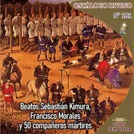 181| Beatos Sebastián Kimura, Francisco Morales y 50 compañeros, mártires - 10 de septiembre - Catálogo Divino - Quinta temporada (2025)