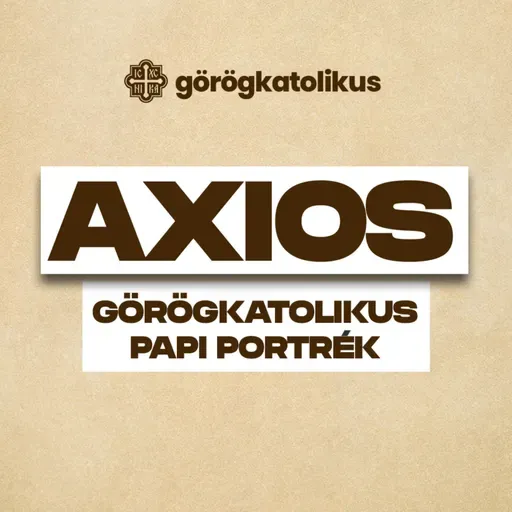 Axios | Görögkatolikus papi portrék - 01 - Szabó Bernát Sándor atya