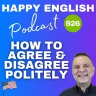 926 - How to Agree and Disagree Politely in English