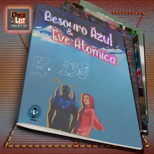 #138 - Checklist Podcast - O poder azul e o poder rosa