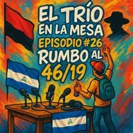 Trio en la Mesa Episodio #26