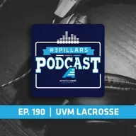 Ep. 190 - UVM Lacrosse Sweeps America East Championships