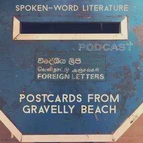 Postcards from Gravelly Beach – Global literature pod dispatches