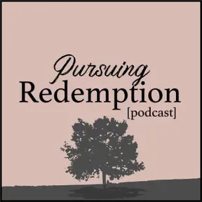 Pursuing Redemption