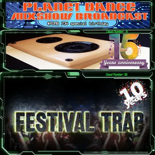Planet Dance Mixshow Broadcast 734 special birthday