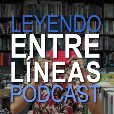 #LeyendoEntreLineasPodcast episodio 11: Vecinos - Manuel Rojas