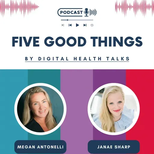 Five Good Things with Janae Sharp and Megan Antonelli