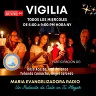 Vigilia de los Miercoles de MER - 7 de Mayo 25.
