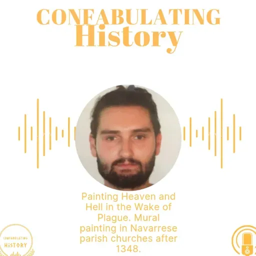 Painting Heaven and Hell in the Wake of PlagueMural painting in Navarrese parish churches after 1348