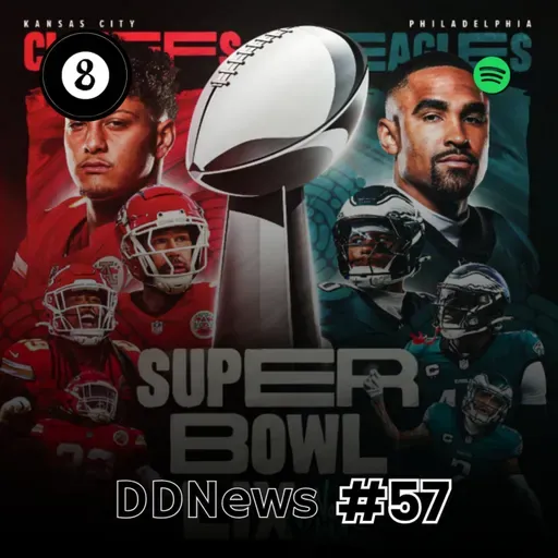 DD8 News #57 - Super Bowl LIX, Myles Garrett de saída e MVP definido