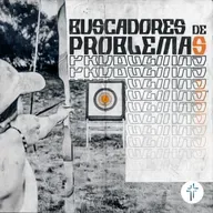Buscadores de problemas