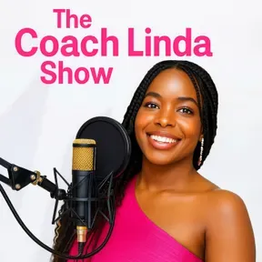 The Coach Linda Show (Mind,Body,and Spirit )