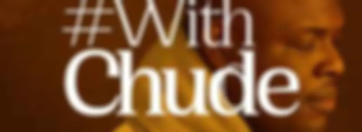 #WithChude