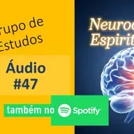 Neuro & Esp #47 Efeitos da perda da autocrítica, com Carlos Pianta