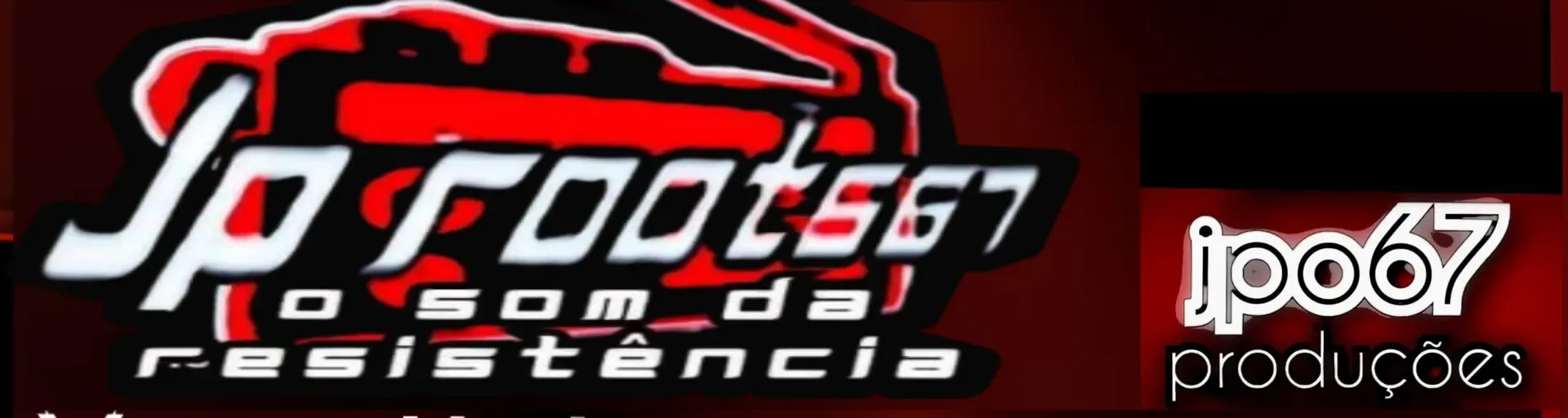 JP Roots67 O Som da Resistencia