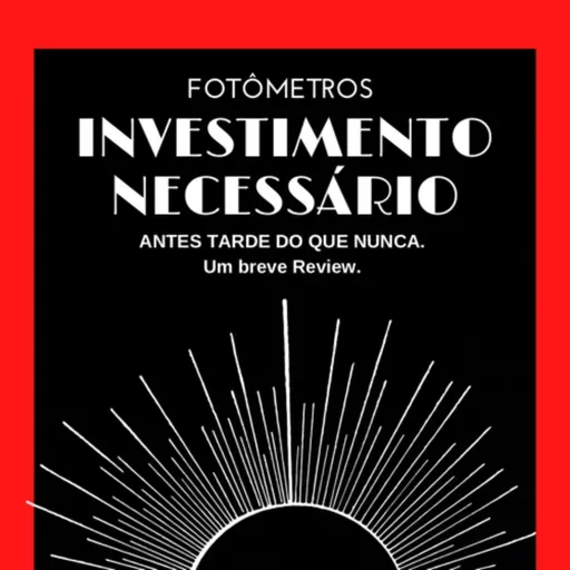 Fotômetros, são um investimento necessário? 