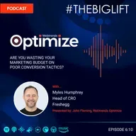 Series 6 Episode 10 - Are you wasting your marketing budget on poor conversion tactics?