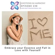 Embrace your Essence and Fall in Love with Yourself