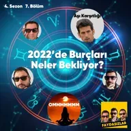 Faydasızlar - S4 E7 - 2022'de Burçları Neler Bekliyor, Djokovic, Aşı Karşıtlığı, Meditasyon