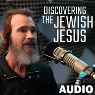 What Does Faith Require? | How Jesus Completes Biblical Judaism Season 3