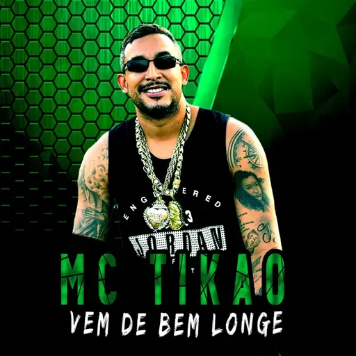 Vem de Bem Longe (Ft. Mc Tikão)