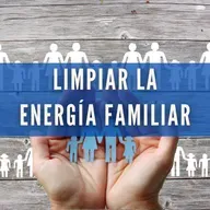 MI FAMILIA y la FALTA de DINERO - EL MANTRA más PODEROSO y SECRETO del MUNDO - LIMPIA su ENERGÍA