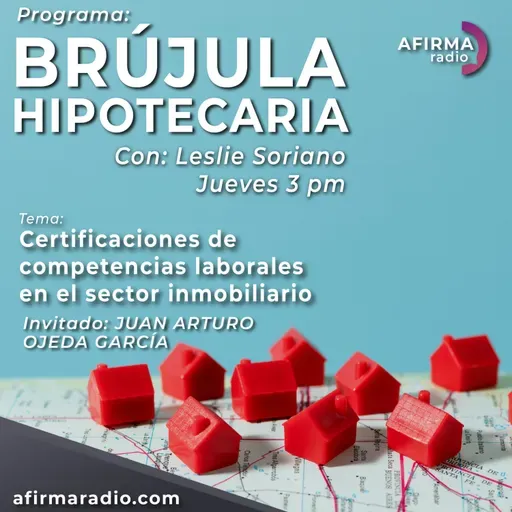 Certificaciones de competencias laborales en el sector inmobiliario - Episodio 90