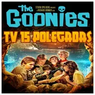 TV 15 Polegadas #07 - Os Goonies